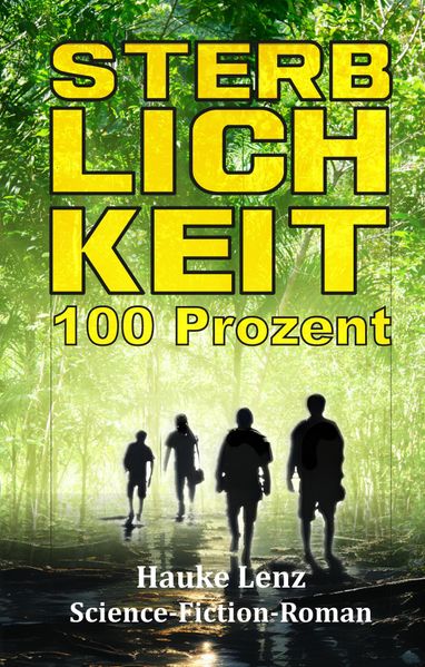 Cover von Sterblichkeitsrate: 100 Prozent