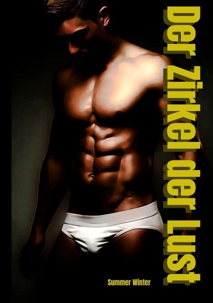 Cover von Der Zirkel der Lust
