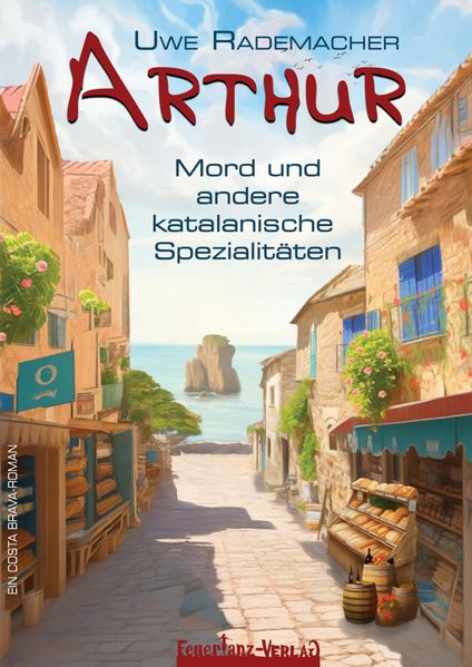 Cover von ARTHUR – Mord und andere katalanische Spezialitäten