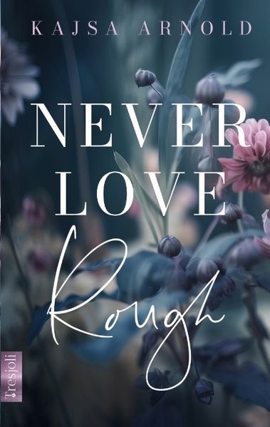 Cover von Never love Rough