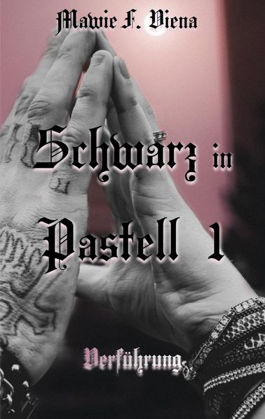 Cover von Schwarz in Pastell 1, Geschichte einer Selbstfindung