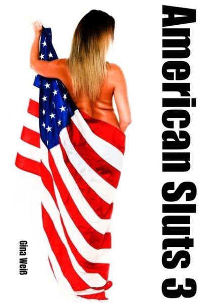 Cover von American Sluts 3