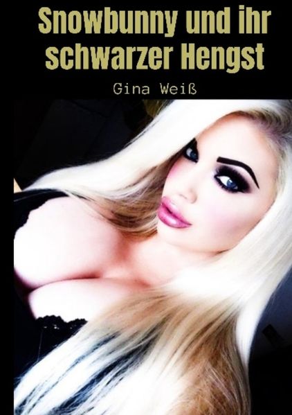 Cover von Snowbunny und ihr schwarzer Hengst