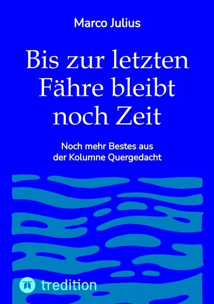 Cover von Bis zur letzten Fähre bleibt noch Zeit