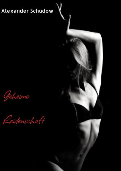Cover von Geheime Leidenschaft