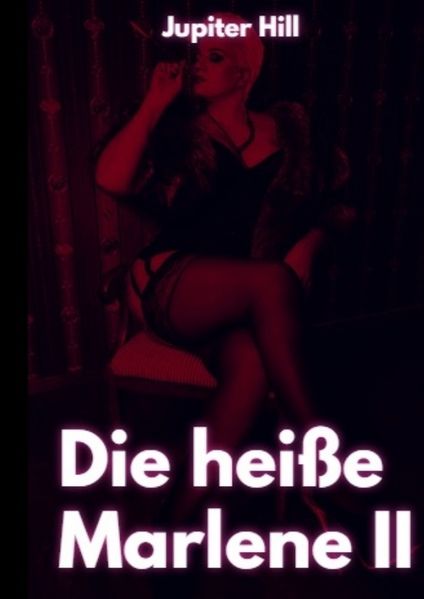 Cover von Die heiße Marlene II