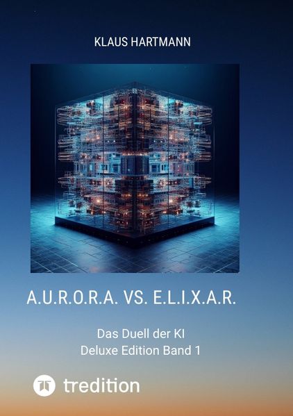 Cover von A.U.R.O.R.A. vs. E.L.I.X.A.R. Deluxe Edition Band 1