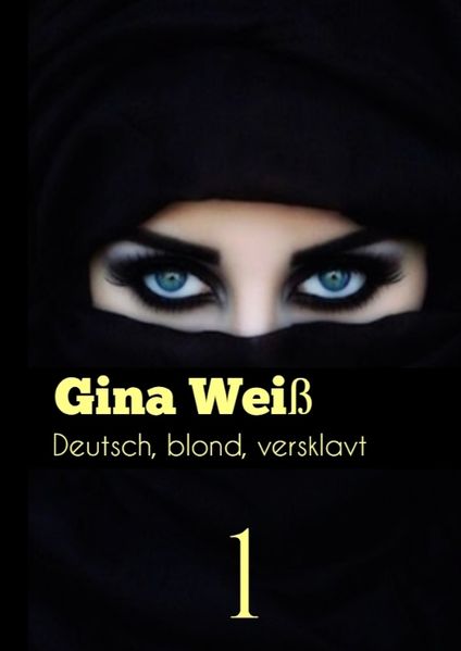 Cover von Deutsch, blond, versklavt