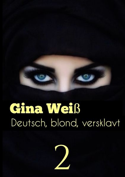 Cover von Deutsch, blond, versklavt 2