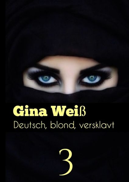 Cover von Deutsch, blond, versklavt 3