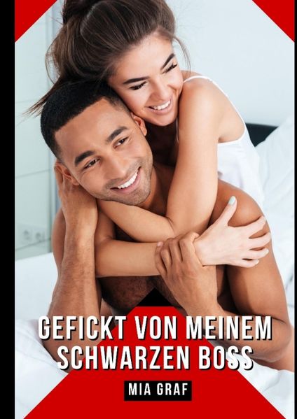 Cover von Gefickt von meinem schwarzen Boss
