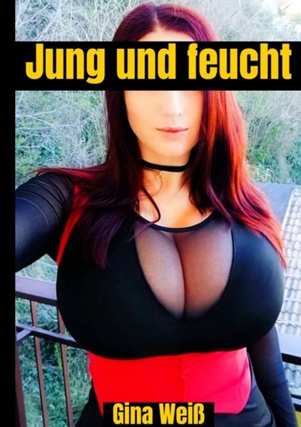 Cover von Jung und feucht