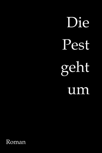Cover von Die Pest geht um