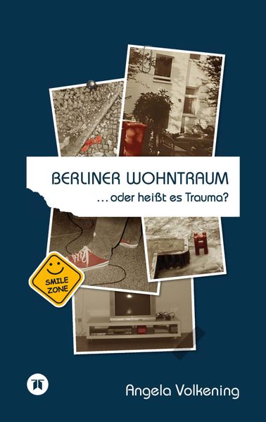 Cover von Berliner Wohntraum …oder heißt es Trauma?