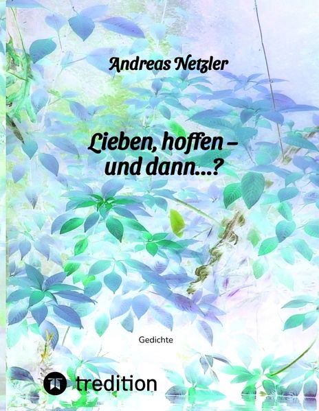 Cover von Lieben, hoffen – und dann…?