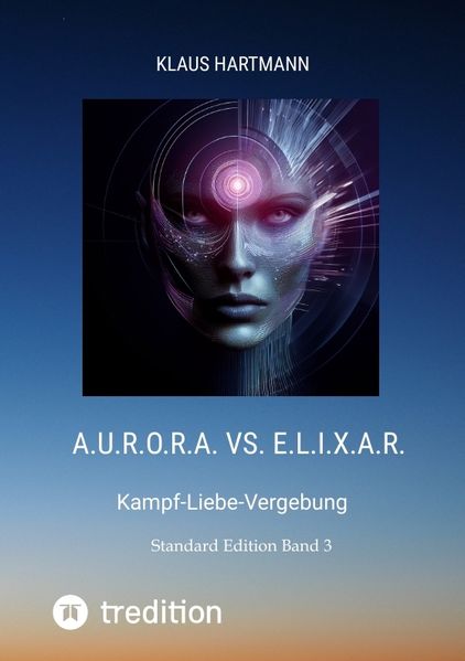 Cover von A.U.R.O.R.A. vs. E.L.I.X.A.R. Standard Edition Band 3