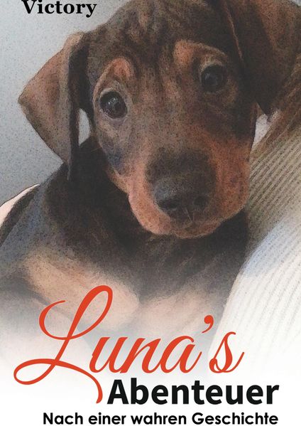 Cover von Luna´s weite Reise um sein geliebtes Herrchen wieder zu finden
