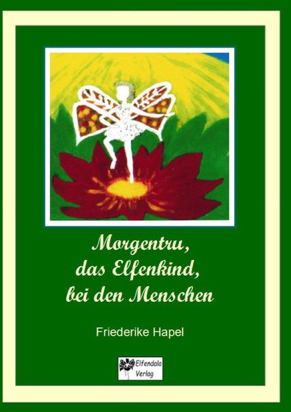 Cover von Morgentru, das Elfenkind, bei den Menschen
