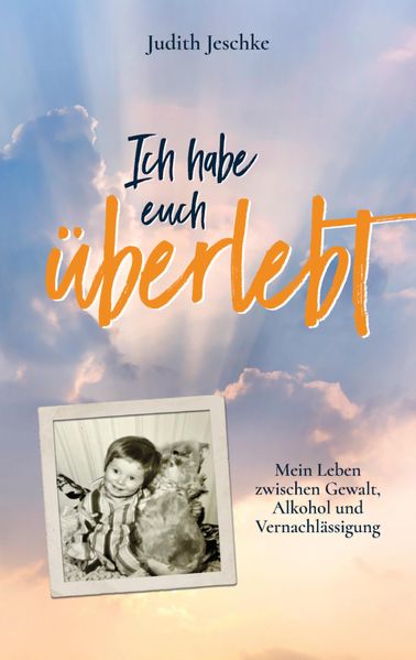 Cover von Ich habe euch überlebt