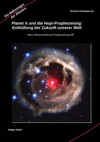 Cover von Planet X und die Hopi-Prophezeiung: Enthüllung der Zukunft unserer Welt Wenn Wissenschaft auf Prophezeiung trifft