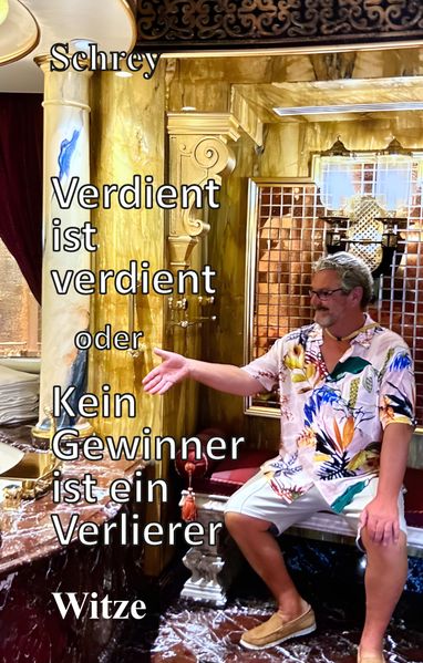 Cover von Verdient ist verdient oder Kein Gewinner ist ein Verlierer