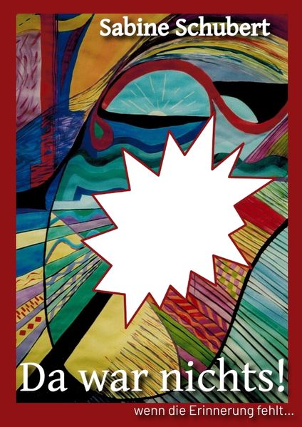 Cover von Da war nichts! … wenn die Erinnerung fehlt