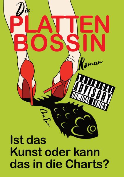 Cover von Die Plattenbossin, ein Inside Musicbiz Comedy Roman