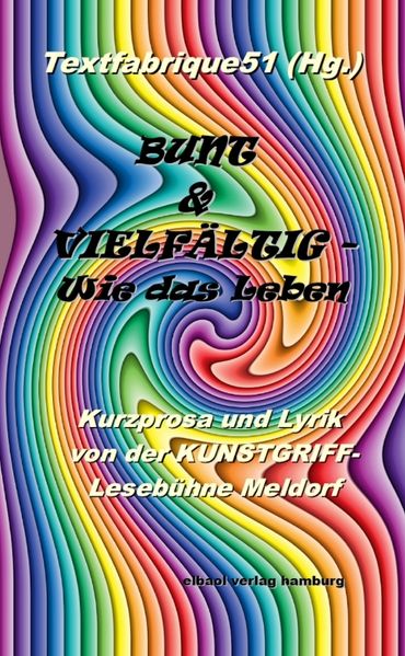 Cover von Bunt und vielfältig … wie das Leben