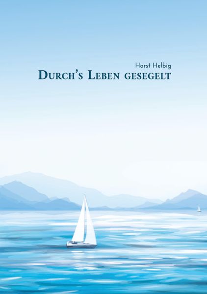 Cover von Durch’s Leben gesegelt