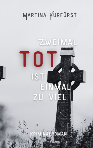 Cover von Zweimal tot ist einmal zu viel