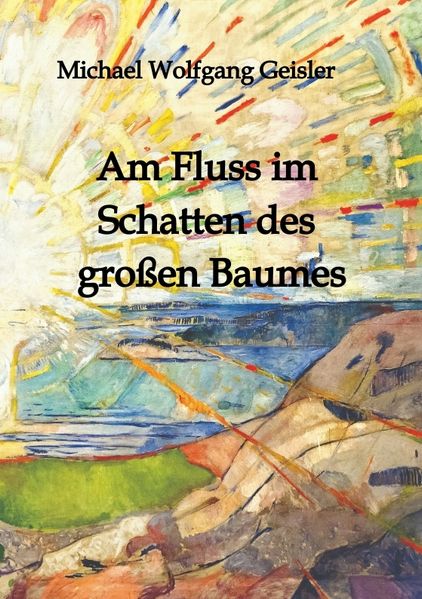 Cover von Am Fluss im Schatten des großen Baumes