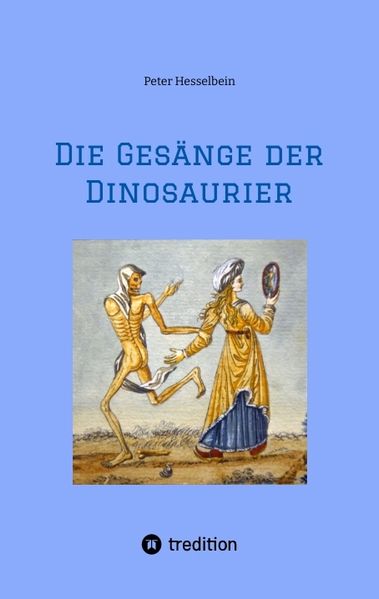 Cover von Die Gesänge der Dinosaurier