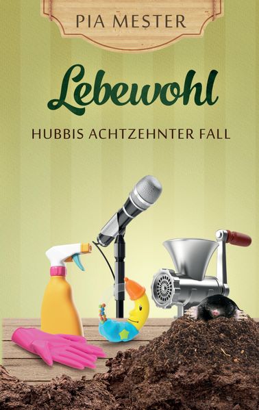 Cover von Lebewohl – Hubbis achtzehnter Fall