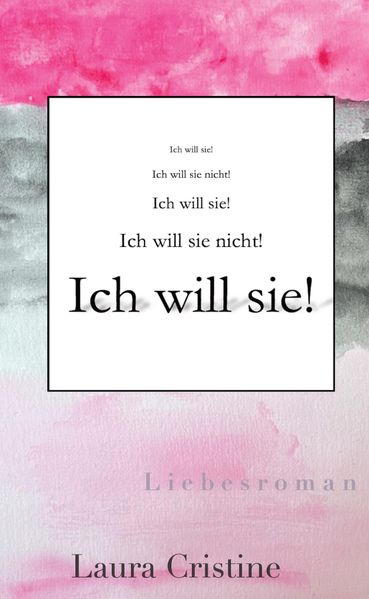 Cover von Ich will sie!