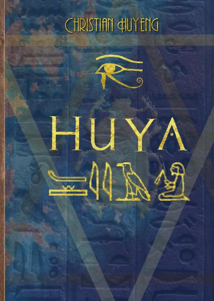 Cover von Huya – der Ermittler des Pharaos