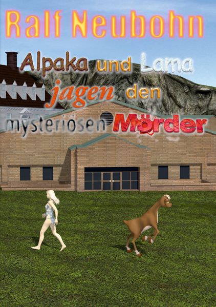 Cover von Alpaka und Lama jagen den mysteriösen Mörder