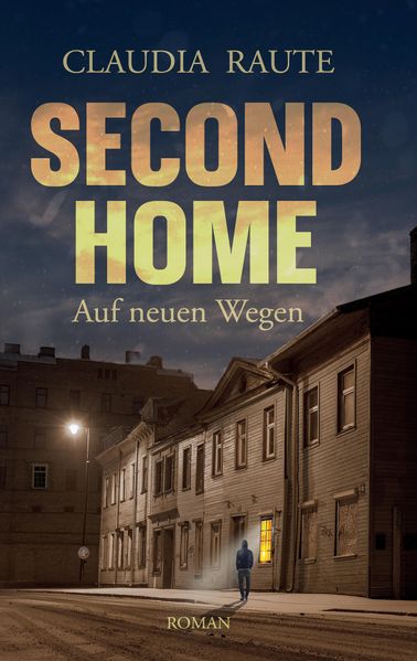 Cover von SECOND HOME – Auf neuen Wegen