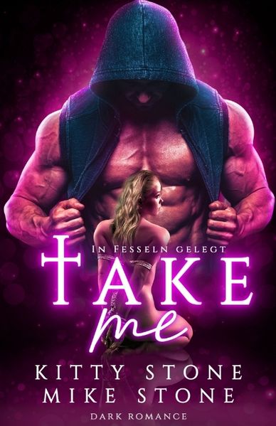 Cover von Take me – In Fesseln gelegt