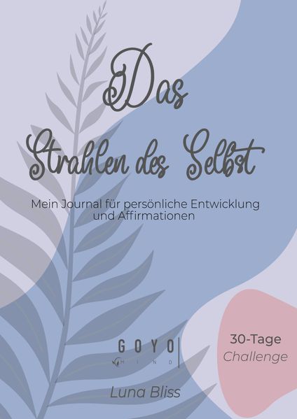 Cover von Das Strahlen des Selbst – 30 Tage Challenge