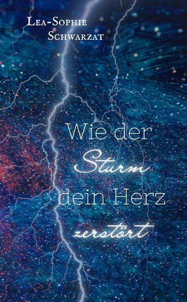 Cover von Wie der Sturm dein Herz zerstört