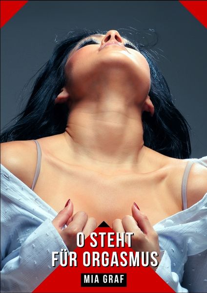 Cover von O steht für Orgasmus
