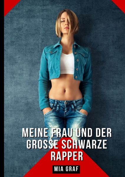 Cover von Meine Frau und der große schwarze Rapper
