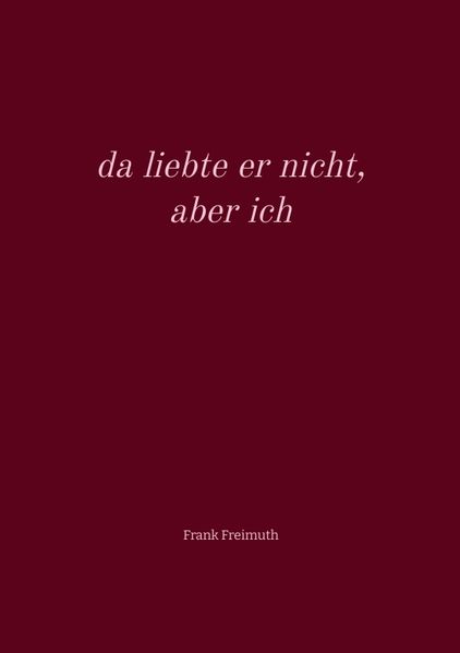 Cover von da liebte er nicht, aber ich