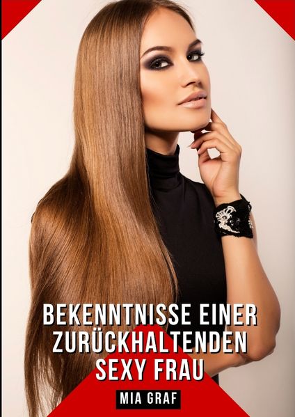 Cover von Bekenntnisse einer zurückhaltenden Sexy Frau