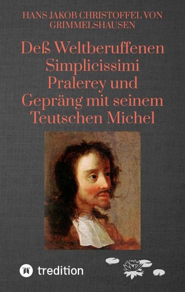 Cover von Deß Weltberuffenen Simplicissimi Pralerey und Gepräng mit seinem Teutschen Michel