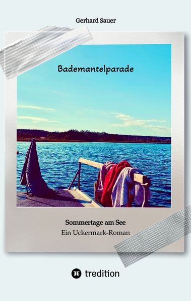 Cover von Bademantelparade – Sommertage am See