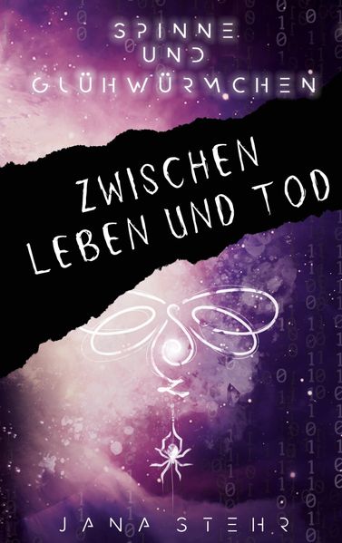 Cover von Spinne und Glühwürmchen: Romantische und tragische Dystopie