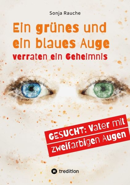 Cover von Ein grünes und ein blaues Auge verraten 1984 ein Geheimnis