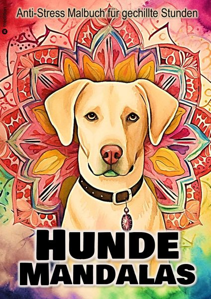 Cover von Hunde Mandalas Malbuch für Erwachsene Jugendliche Frauen Männer