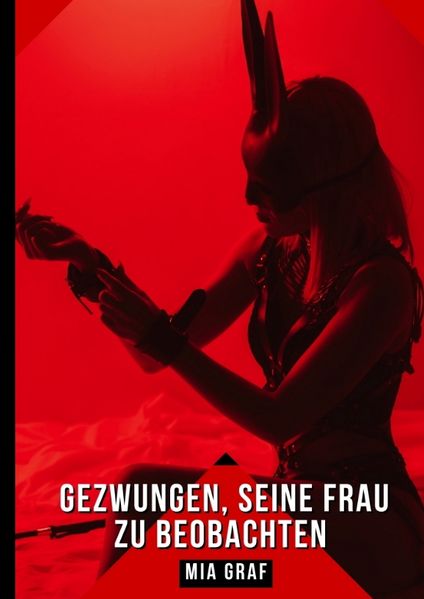 Cover von Gezwungen, seine Frau zu beobachten